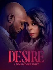 Desire: A Temptations Story