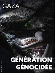 Gaza, génération génocidée