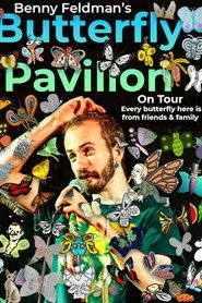 Early Version of Benny Feldman's Butterfly Pavilion