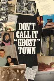 Don't Call It "Ghost Town"