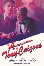 The Assassination of Tony Calzone