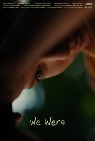 We Were