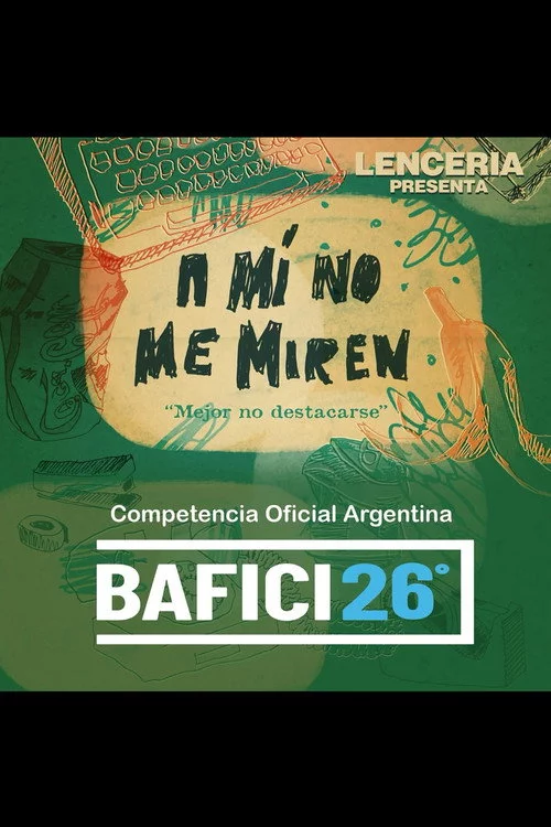 A mí no me miren