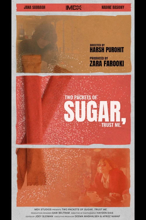 Two Packets of Sugar, Trust Me.