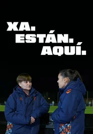 Xa Están Aquí