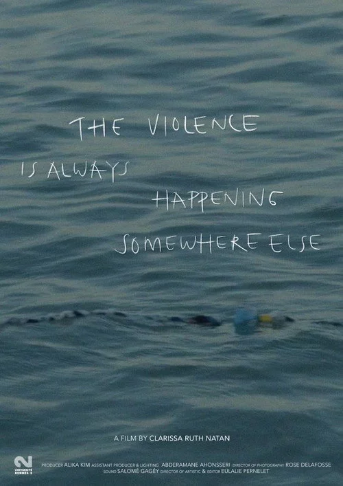 The Violence Is Always Happening Somewhere Else