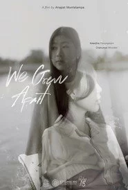 We Grew Apart