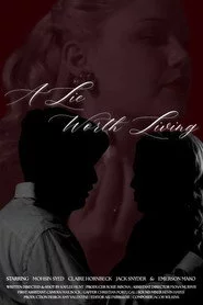 A Lie Worth Living