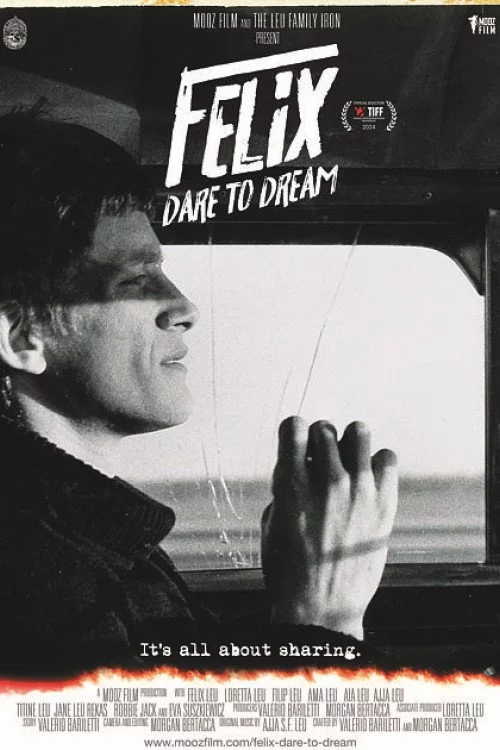 Felix – Dare to dream