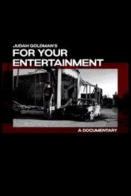 For Your Entertainment