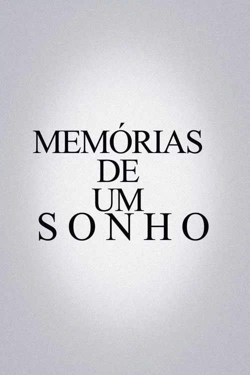 Memórias De Um Sonho