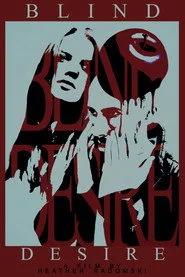 Blind Desire