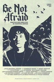 Be Not Afraid