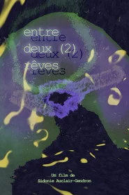 entre deux (2) rêves