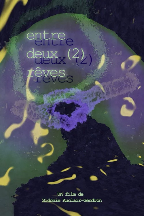 entre deux (2) rêves