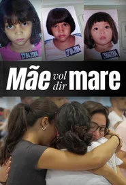 Mãe vol dir mare