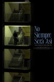 No siempre será así