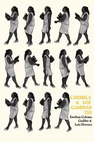 Carmela y los Caminantes