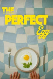 The Perfect Egg.