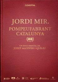 Jordi Mir. Pompeufabrant Catalunya