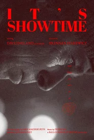 It's Showtime
