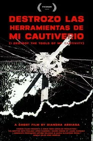 Destrozo las herramientas de mi cautiverio