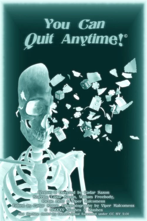 You Can Quit Anytime!