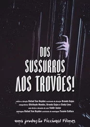 Dos Sussurros aos Trovões!