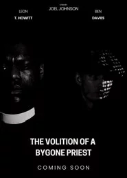 The Volition Of A Bygone Priest