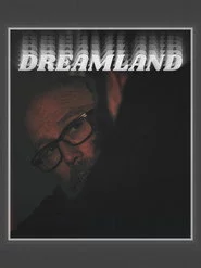 Dreamland