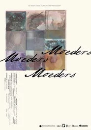 Moeders, Moeders, Moeders