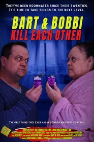 Bart & Bobbi Kill Each Other