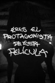 ERES EL PROTAGONISTA DE ESTA PELÍCULA