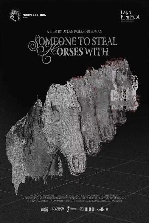 Someone to Steal Horses With