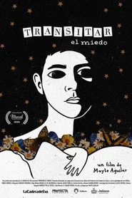 Transitar el miedo