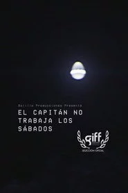 El capitán no trabaja los sábados
