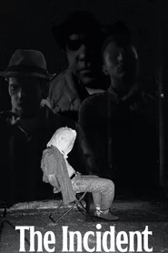 The Incident