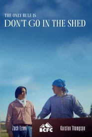 Don't Go in the Shed