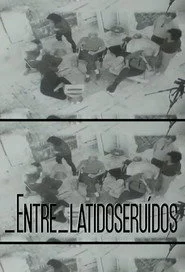 entre_latidoseruidos