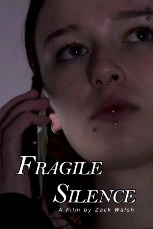 Fragile Silence
