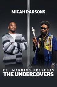 Eli Manning Presents: The Undercovers - Micah Parsons