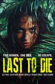 Last to Die