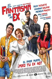 El Fantasma de Mi Ex