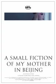 A Small Fiction of My Mother in Beijing