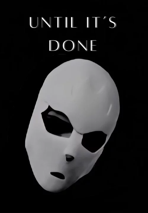Until It's Done