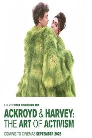 Ackroyd & Harvey: The Art of Activism