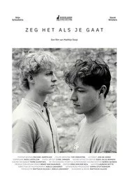Zeg het als je gaat