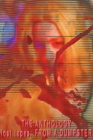 THE ANTHOLOGY Lost Tapes: FROM A DUMPSTER