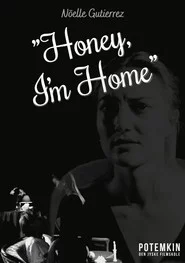Honey, I'm Home