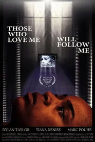 Those Who Love Me Will Follow Me